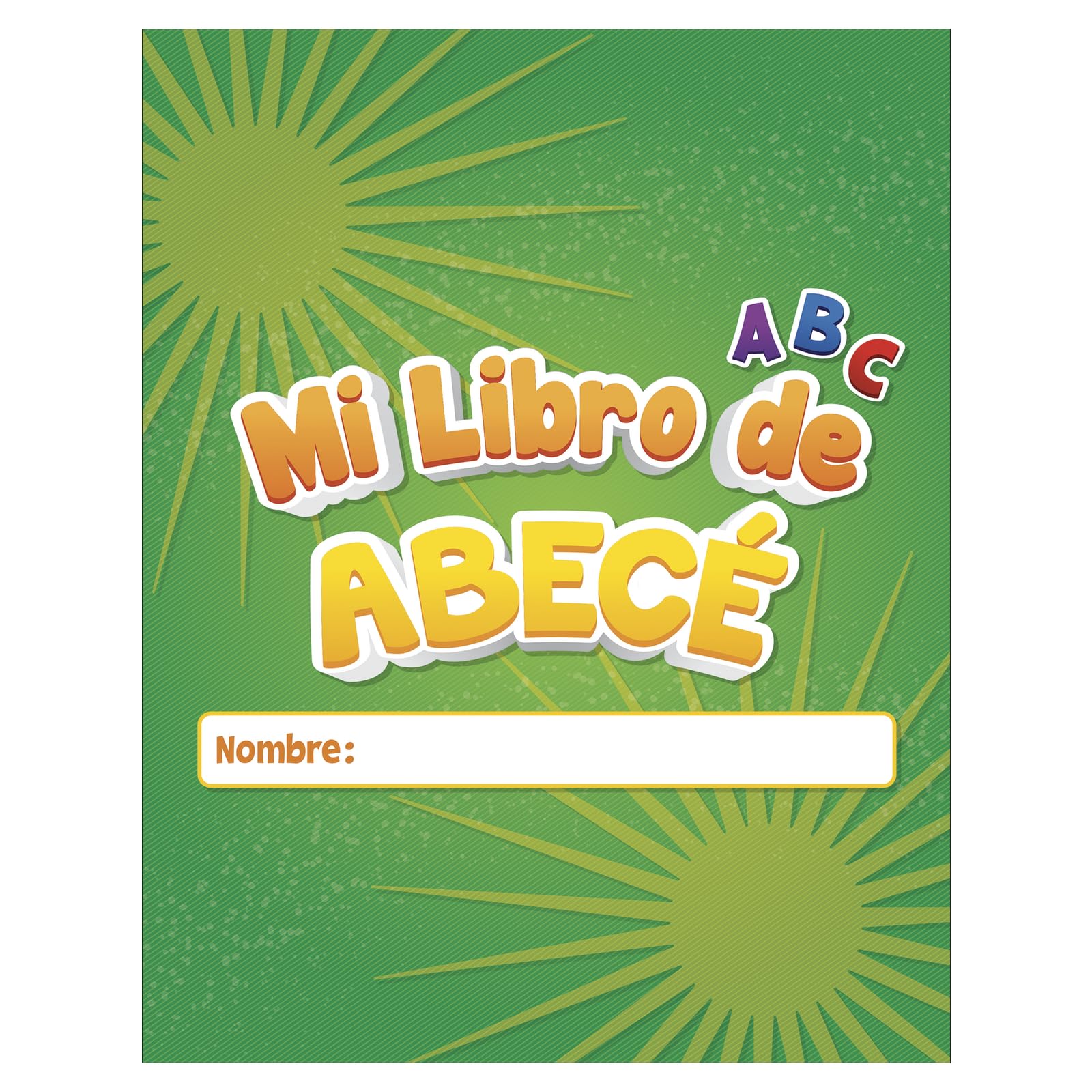 Really Good Stuff Mi Libro de ABEC? (My Spanish ABC Book) - 12 Journals